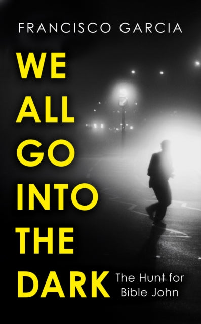 We All Go into the Dark-9780008531454