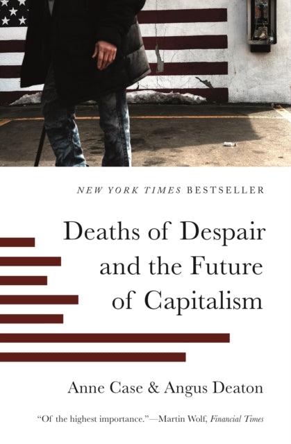 Deaths of Despair and the Future of Capitalism-9780691217079