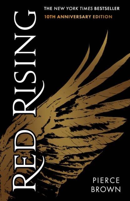 Red Rising : an explosive dystopian sci-fi novel (#1 New York Times bestselling Red Rising series book 1)-9781399741194