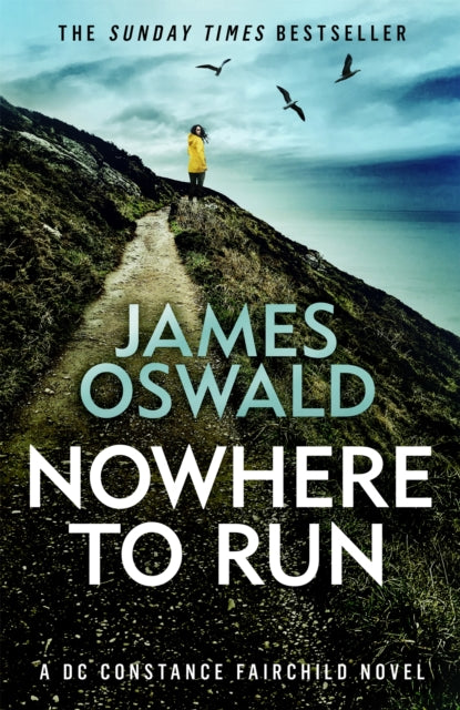 Nowhere to Run : the heartstopping new thriller from the Sunday Times bestselling author-9781472290465