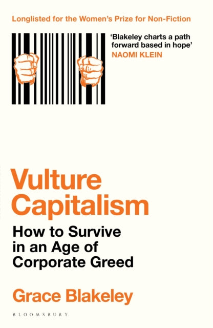 Vulture Capitalism : How to Survive in an Age of Corporate Greed-9781526638069