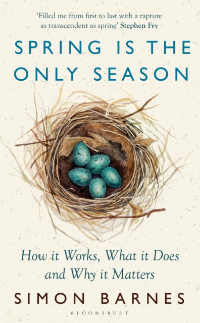 Spring is the Only Season : How it Works, What it Does and Why it Matters-9781526667359