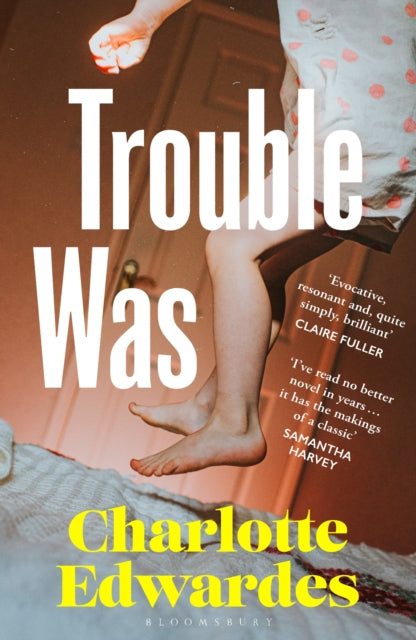 Trouble Was : 'A gulpable coming-of-age novel about growing up too soon' - i paper, Books of the summer-9781526698605