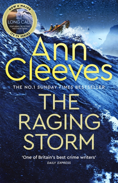 The Raging Storm : A new page-turning mystery from the number one bestselling author of Vera and Shetland-9781529077698
