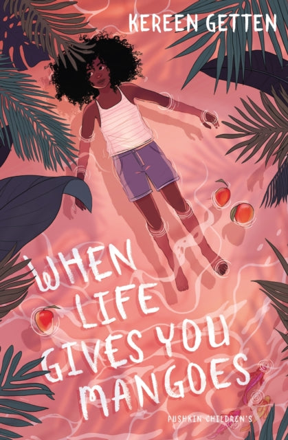 When Life Gives You Mangoes-9781782692645