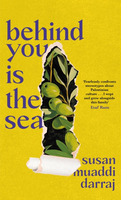 Behind You is the Sea : The ‘Dazzling’ Debut Novel Exploring Lives of Palestinian Families-9781800754171