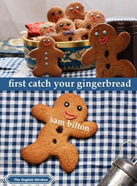 First Catch Your Gingerbread-9781909248694