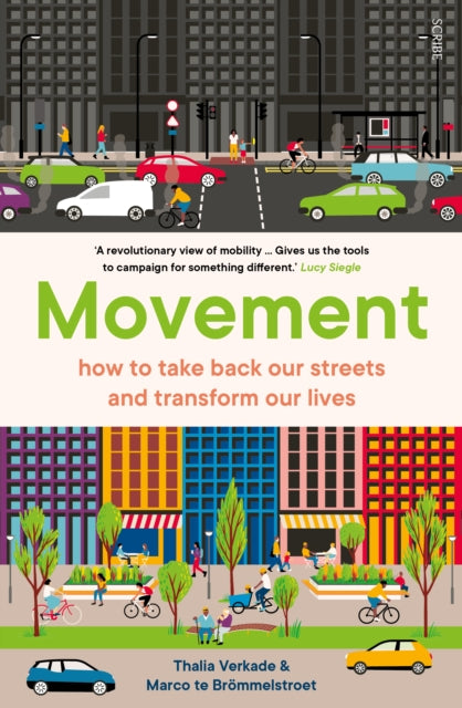 Movement : how to take back our streets and transform our lives-9781911344971