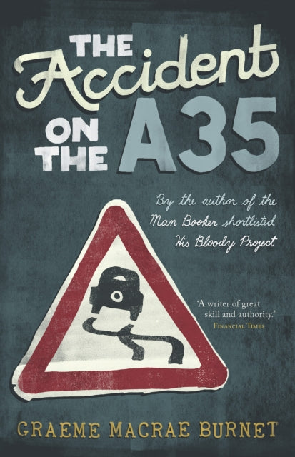 The Accident on the A35-9781912235131