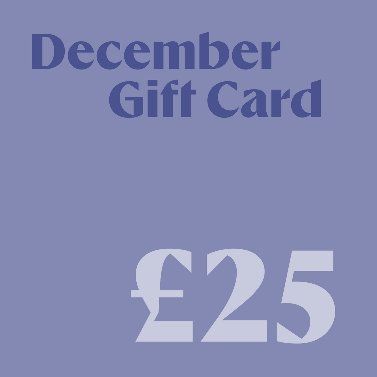 £25 December Gift Card