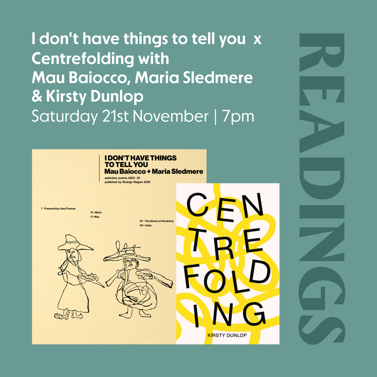 I don't have things to tell you x Centrefolding | Mau Baiocco, Maria Sledmere and Kirsty Dunlop | Saturday 21st November | 7pm