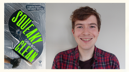 Squeaky Clean by Callum McSorley launch night with Elle Nash | 2nd March @ 7pm