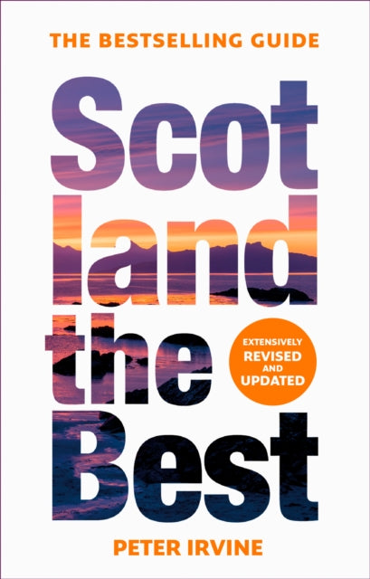 Scotland The Best : The Bestselling Guide-9780008508067