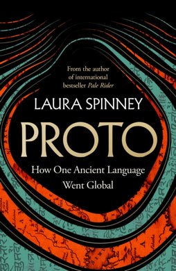 Proto : How One Ancient Language Went Global-9780008626525
