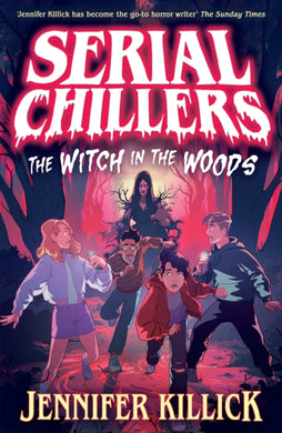 Serial Chillers: The Witch in the Woods : Book 1-9780008720506