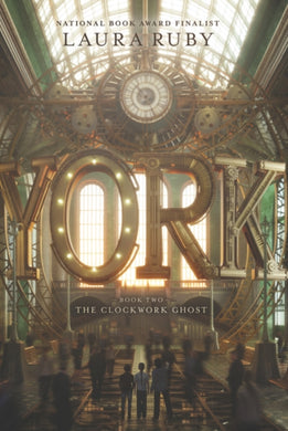 York: The Clockwork Ghost-9780062306975