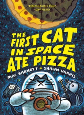 The First Cat in Space Ate Pizza : A Graphic Novel-9780063084094
