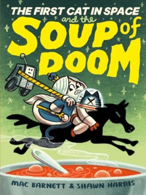 The First Cat in Space and the Soup of Doom : A Graphic Novel-9780063084124