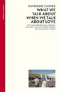 What We Talk About When We Talk About Love-9780099530329