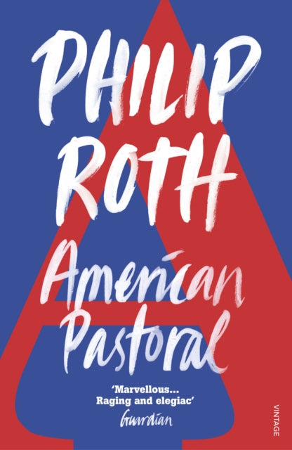 American Pastoral : The renowned Pulitzer Prize-Winning novel-9780099771814