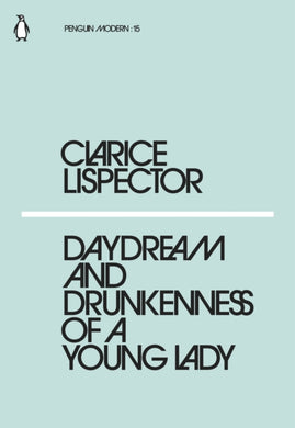 Daydream and Drunkenness of a Young Lady-9780241337608