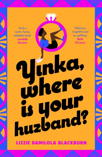 Yinka, Where is Your Huzband? : 'A big hearted story about friendship, family and love' Beth O'Leary-9780241504598