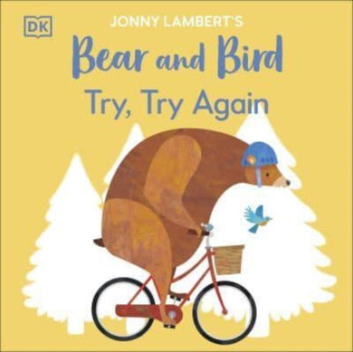 Jonny Lambert’s Bear and Bird: Try, Try Again-9780241655405