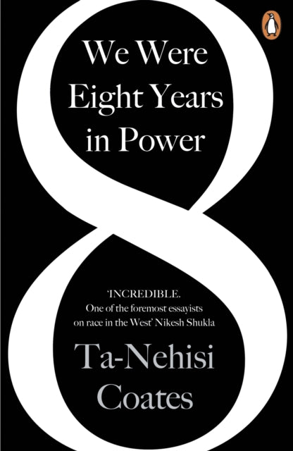 We Were Eight Years in Power-9780241982495