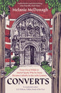 Converts : From Oscar Wilde to Muriel Spark, Why So Many Became Catholic in the 20th Century-9780300306194