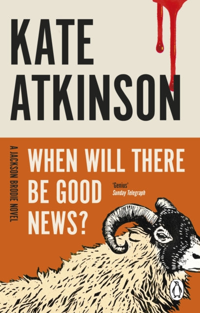 When Will There Be Good News? : (Jackson Brodie)-9780552772457