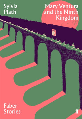 Mary Ventura and the Ninth Kingdom : Faber Stories-9780571351732
