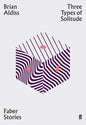 Three Types of Solitude : Faber Stories-9780571352500