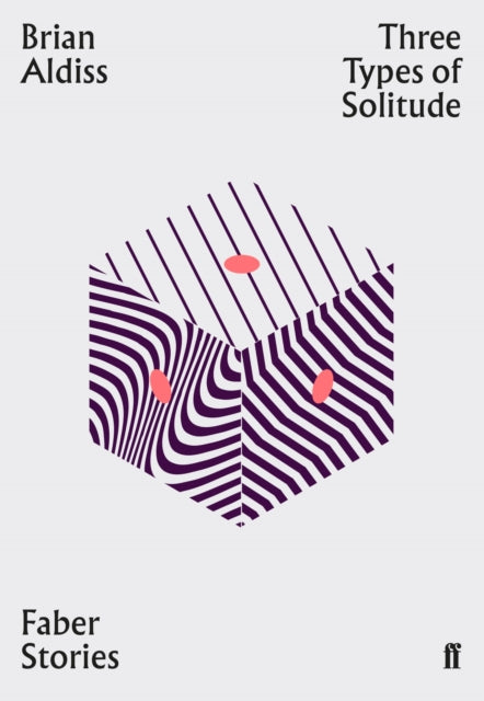 Three Types of Solitude : Faber Stories-9780571352500