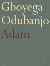 Load image into Gallery viewer, Adam by Gboyega Odubanjo
