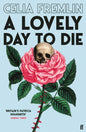 A Lovely Day to Die : 'Irresistible' (Val McDermid)-9780571391363