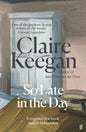 So Late in the Day : The Sunday Times bestseller-9780571398041