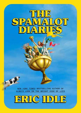 The Spamalot Diaries-9780593800485