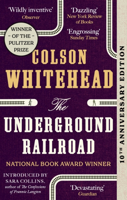 The Underground Railroad : 10th Anniversary Edition-9780708898406