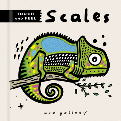 Wee Gallery Touch and Feel: Scales-9780711275430