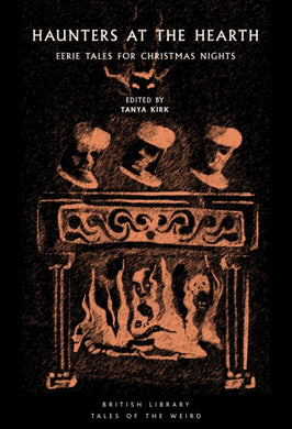 Haunters at the Hearth : Eerie Tales for Christmas Nights : 34-9780712354271