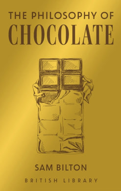 The Philosophy of Chocolate : 12-9780712354349