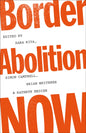 Border Abolition Now-9780745348988