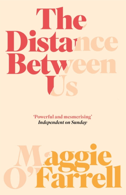 The Distance Between Us : The Sunday Times Bestseller from the Author of Hamnet-9780755302666