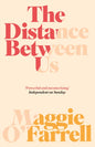 The Distance Between Us : The Sunday Times Bestseller from the Author of Hamnet-9780755302666