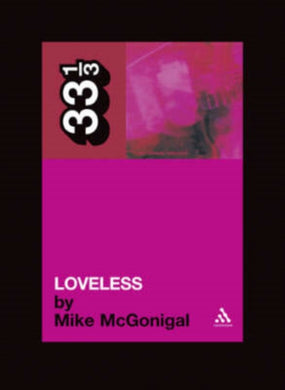 My Bloody Valentine's Loveless-9780826415486