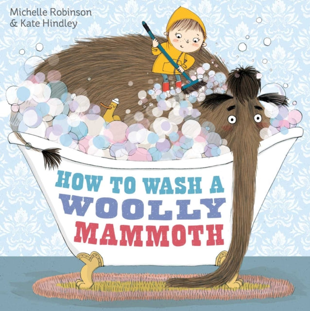 How to Wash a Woolly Mammoth-9780857075802