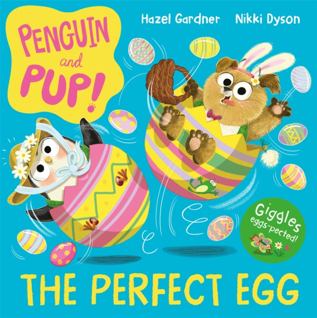 The Perfect Egg : A laugh-out-loud Easter story – giggles guaranteed!-9781035014798