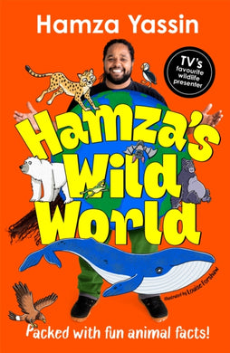Hamza's Wild World : The essential book for animal fans-9781035032211