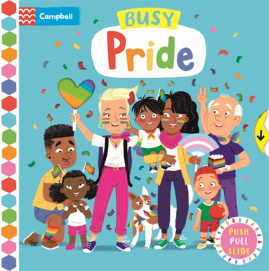 Busy Pride : A Push, Pull and Slide Book-9781035055357