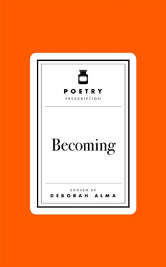 Poetry Prescription: Becoming-9781035061495